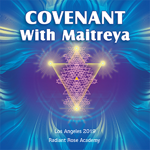 Covenant with Maitreya LA 2019