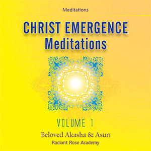 Christ Emergence Meditations Vol1