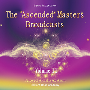 Ascended Masters Broadcasts Vol-11