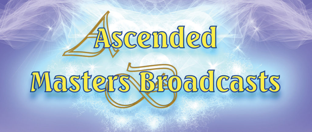 Ascended Masters Broadcasts