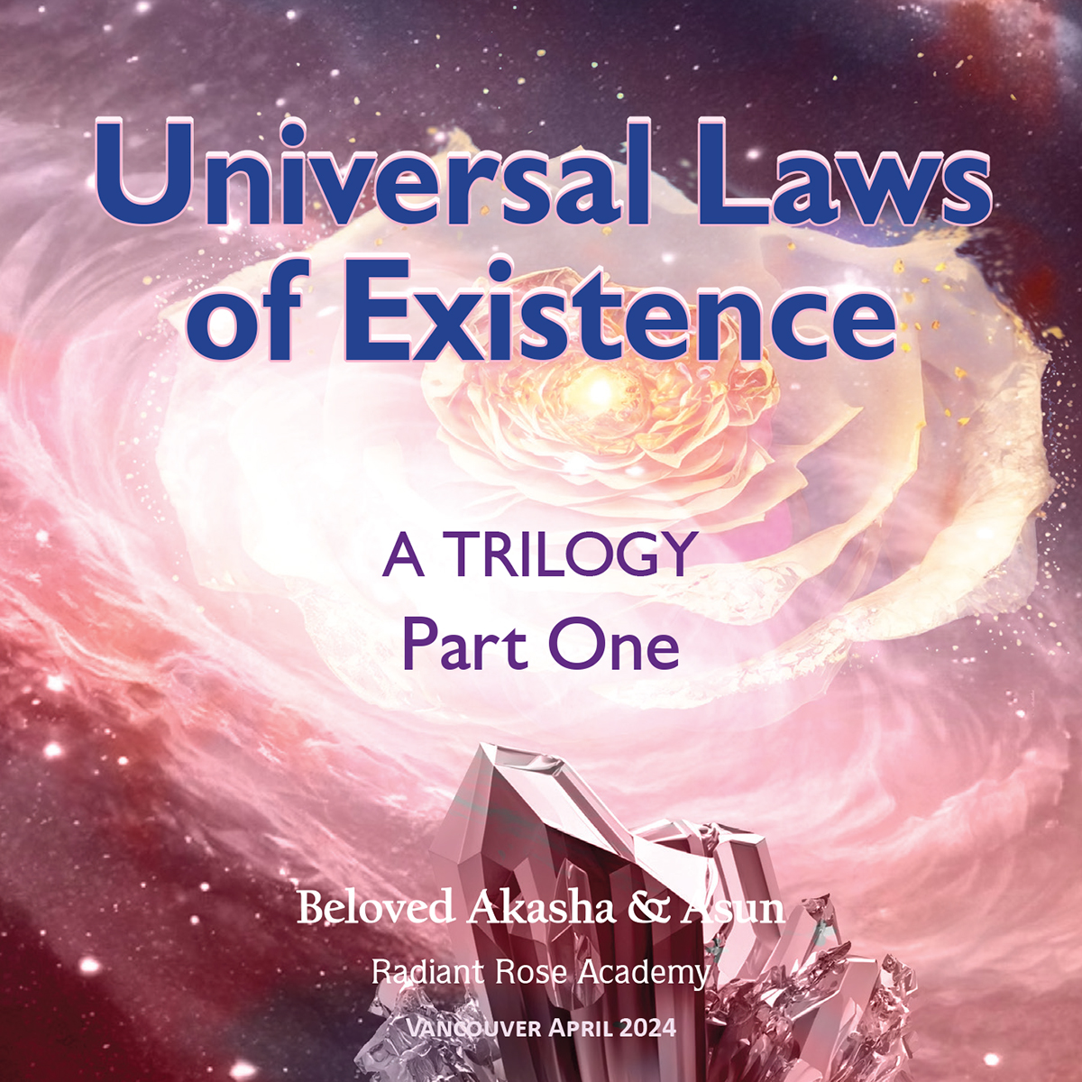 Universal Laws of Existence Pt1