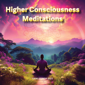 Higher Consciousness Meditations