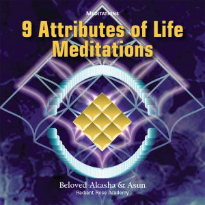9 Attributes of Life Meditations